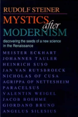 Książka Mystics After Modernism Rudolf Steiner