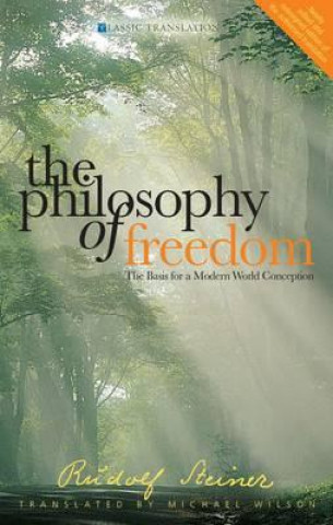 Carte Philosophy of Freedom Rudolf Steiner