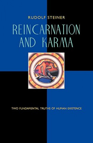 Könyv Reincarnation and Karma Rudolf Steiner