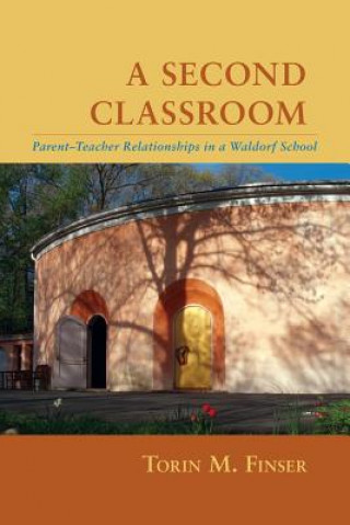 Knjiga Second Classroom Torin M. Finser