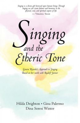 Kniha Singing in the Etheric Tone Dina Winter