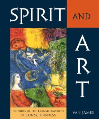 Kniha Spirit and Art Van James