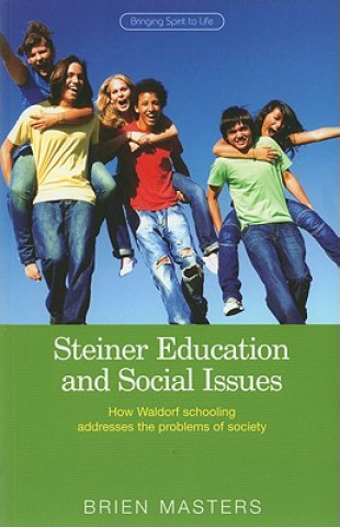 Βιβλίο Steiner Education and Social Issues Brien Masters