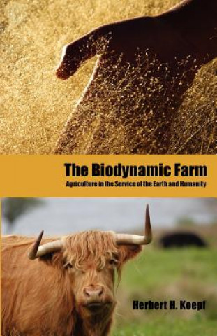 Książka Biodynamic Farm Herbert H. Koepf