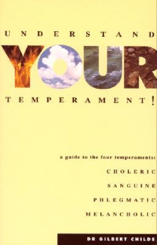 Kniha Understand Your Temperament! Gilbert Childs