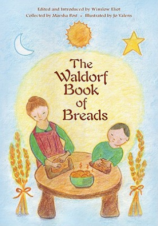 Kniha Waldorf Book of Breads Marsha Post