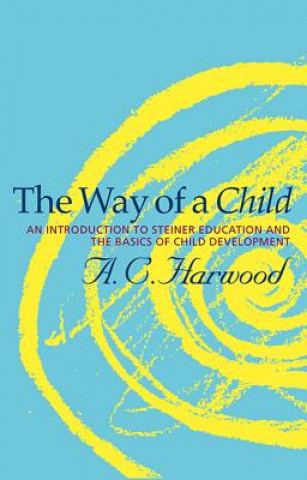 Könyv Way of a Child A.C. Harwood