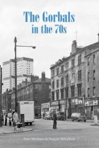 Book Gorbals in the 70s Duncan McCallum