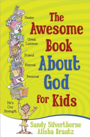 Könyv Awesome Book About God for Kids A. A. Braatz