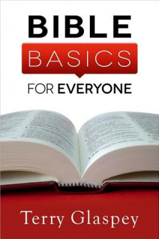 Книга Bible Basics for Everyone Terry Glaspey