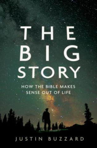 Knjiga Big Story Justin Buzzard