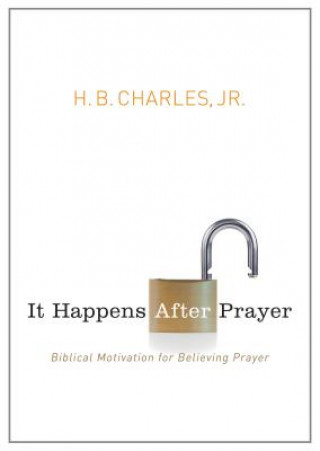 Książka It Happens After Prayer Charles