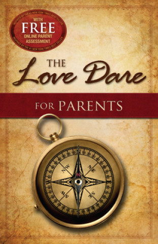 Książka Love Dare for Parents Alex Kendrick