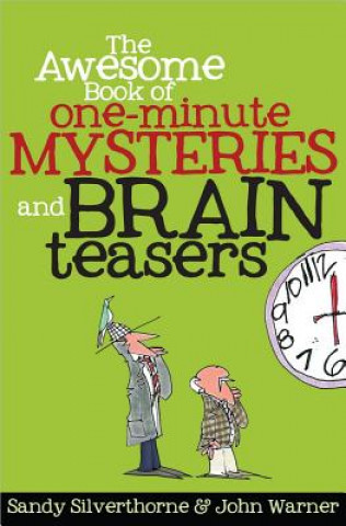 Könyv Awesome Book of One-Minute Mysteries and Brain Teasers John Warner