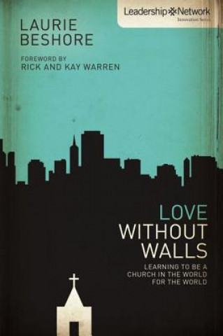 Kniha Love Without Walls Laurie Beshore