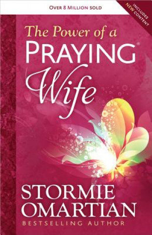 Könyv Power of a Praying Wife Stormie Omartian
