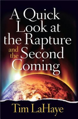 Carte Quick Look at the Rapture and the Second Coming Tim F. LaHaye