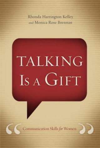 Книга Talking Is a Gift Monica Rose Breman