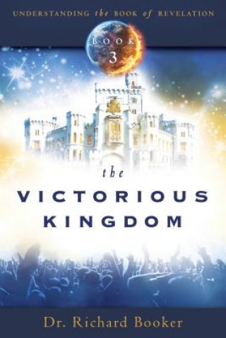 Kniha Victorious Kingdom, The Richard Booker