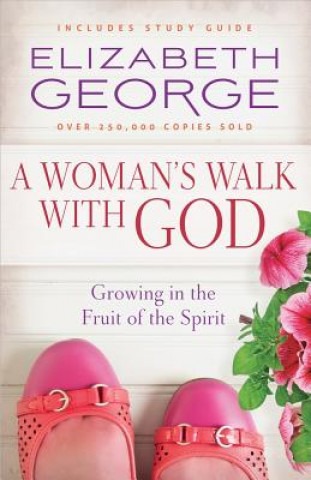 Kniha Woman's Walk with God Elizabeth George