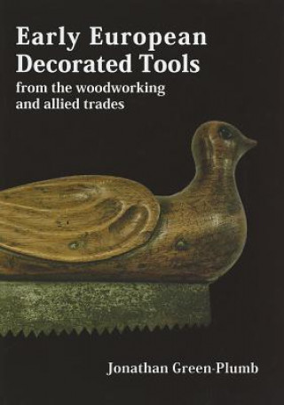 Kniha Early European Decorated Tools Jonathan Green-Plumb
