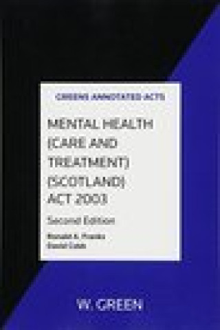 Buch Mental Health (Care and Treatment) (Scotland) Act 2003 Ronald A. Franks