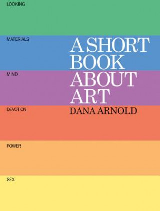 Книга Short Book About Art Dan Arnold