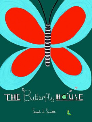 Kniha Butterfly House Sarah Smith