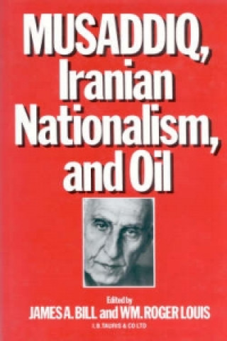 Buch Musaddiq, Iranian Nationalism and Oil 