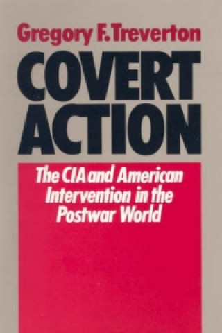 Kniha Covert Action Gregory Treverton