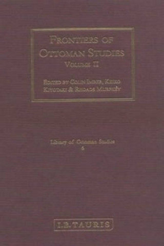 Kniha Frontiers of Ottoman Studies Rhoads Murphey