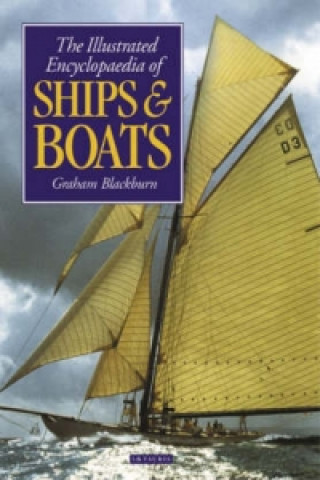 Book Illustrated Encyclopaedia of Ships and Boats Graham Blackburn
