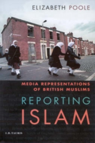 Buch Reporting Islam Elizabeth Poole