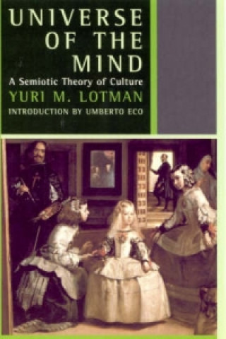 Carte Universe of the Mind Yuri M. Lotman