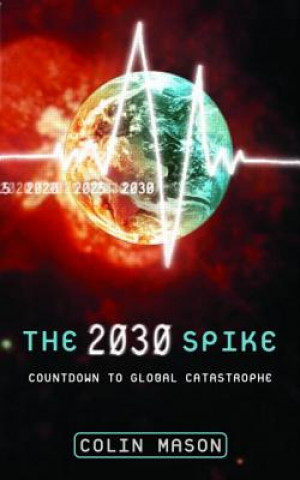 Book 2030 Spike Colin Mason