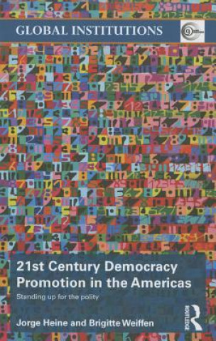 Libro 21st Century Democracy Promotion in the Americas Brigitte Weiffen