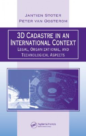 Carte 3D Cadastre in an International Context Peter van Oosterom