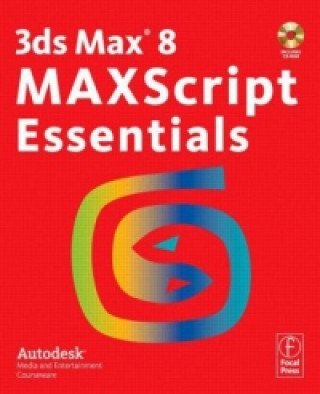 Książka 3ds Max 8 MAXScript Essentials Autodesk