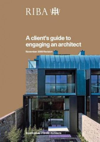 Kniha Client's Guide to Engaging an Architect 