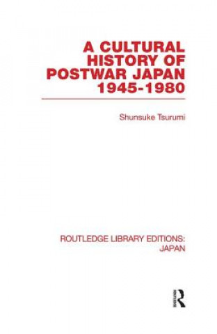 Книга Cultural History of Postwar Japan Shunsuke Tsurumi