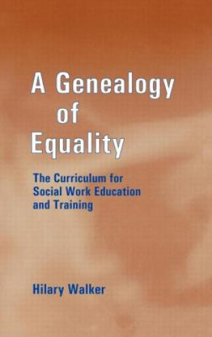 Knjiga Genealogy of Equality Hilary Walker