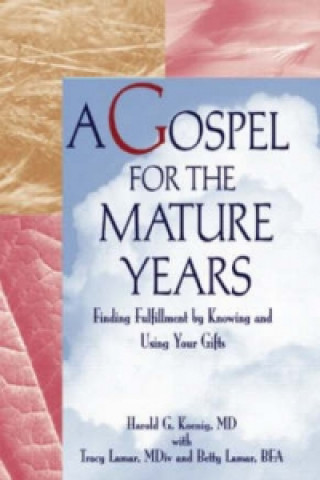 Kniha Gospel for the Mature Years Betty Lamar