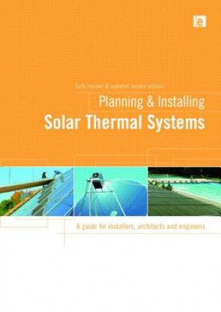 Könyv Planning and Installing Solar Thermal Systems German Solar Energy Society (DGS)