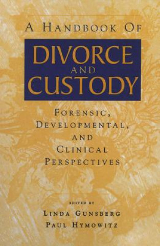 Książka Handbook of Divorce and Custody Linda Gunsberg