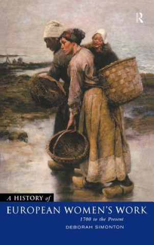 Buch History of European Women's Work Deborah Simonton