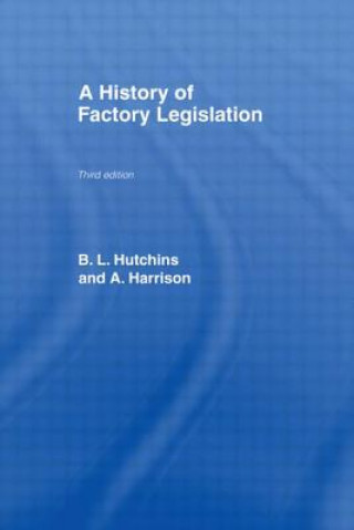 Книга History of Factory Legislation Amy Harrison