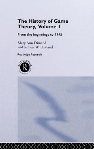 Könyv History Of Game Theory, Volume 1 Mary Ann Dimand