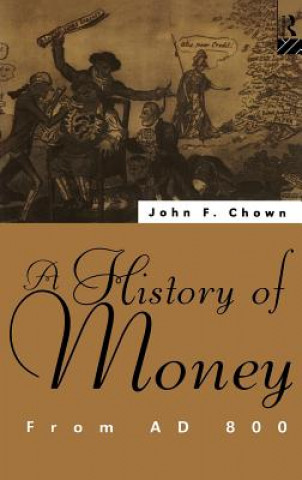 Könyv History of Money John F. Chown