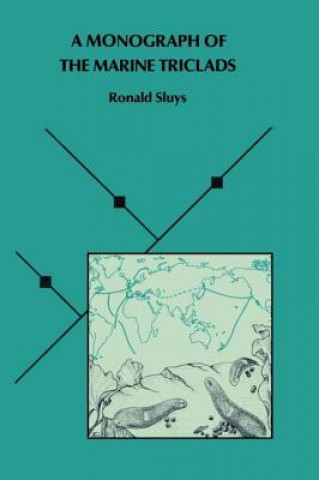 Книга Monograph of the Marine Triclads R. Sluys