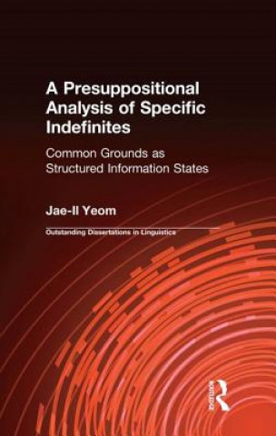 Carte Presuppositional Analysis of Specific Indefinites By Jai-il Yeom.